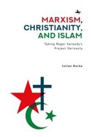 Marxism, Christianity, and Islam