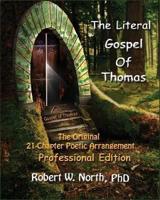 The Literal Gospel of Thomas