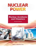 Nuclear Accidents and Disasters
