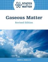 Gaseous Matter