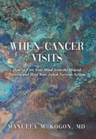 When Cancer Visits