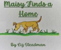 Maisy Finds a Home