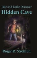 Jake and Duke Discover Hidden Cave