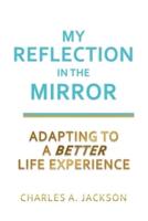 My Reflection In The MIRROR