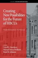 Creating New Possibilities for the Future of HBCUs