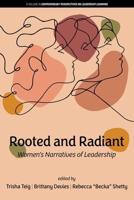 Rooted and Radiant