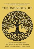 The Undivided Life