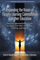 Expanding the Vision of Faculty Learning Communities in Higher Education