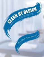 Clean by Design