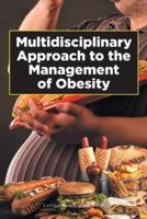 Multidisciplinary Approach to the Management of Obesity