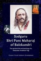 Sadguru Shri Pant Maharaj of Balekundri