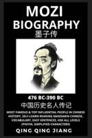 Mozi Biography: Mohist School Philosopher & Thinker, Most Famous & Top Influential People in History, Self-Learn Reading Mandarin Chinese, Vocabulary, Easy Sentences, HSK All Levels, Pinyin, English
