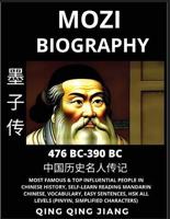 Mozi Biography - Mohist School Philosopher & Thinker, Most Famous & Top Influential People in History, Self-Learn Reading Mandarin Chinese, Vocabulary, Easy Sentences, HSK All Levels, Pinyin, English