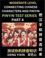 Connecting Chinese Characters & Pinyin (Part 4)