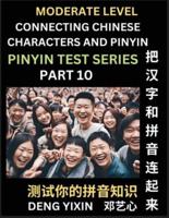 Connecting Chinese Characters & Pinyin (Part 10)