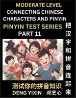 Connecting Chinese Characters & Pinyin (Part 11)