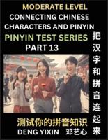 Connecting Chinese Characters & Pinyin (Part 13)