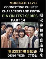 Connecting Chinese Characters & Pinyin (Part 14)