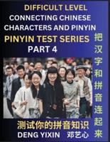 Joining Chinese Characters & Pinyin (Part 4)
