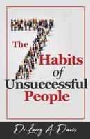 The 7 Habits of Unsuccessful People