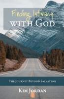 Finding Intimacy With God