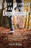 Your Journey Out of Depression