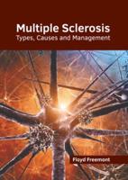 Multiple Sclerosis: Types, Causes and Management