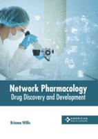 Network Pharmacology: Drug Discovery and Development