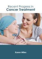 Recent Progress in Cancer Treatment