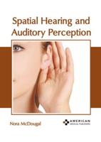 Spatial Hearing and Auditory Perception