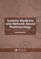 Systems Medicine and Network-Based Pharmacology