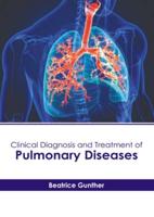 Clinical Diagnosis and Treatment of Pulmonary Diseases