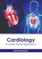 Cardiology: A Case Study Approach