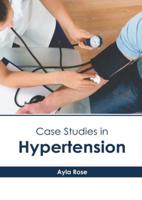 Case Studies in Hypertension