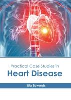 Practical Case Studies in Heart Disease