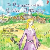 The Princess and the Golden Butterfly