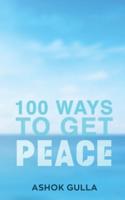 100 Ways to Get Peace