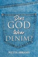 Does God Wear Denim?