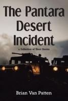 The Pantara Desert Incident