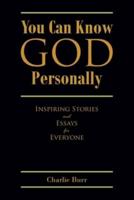 You Can Know God Personally