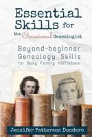 Essential Skills for the Occasional Genealogist
