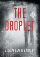 The Droplet