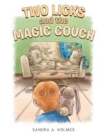 Two Licks and the Magic Couch