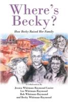 Where's Becky?