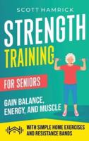 Strength Training for Seniors