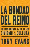 La Bondad Del Reino