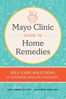 Mayo Clinic Guide to Home Remedies