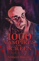 1000 Vampires on Screen, Vol. 1 (Hardback)
