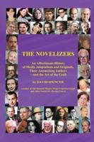 The Novelizers - An Affectionate History of Media Adaptations & Originals, Their Astonishing Authors - And the Art of the Craft (Color Hardback)