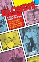 Blondie Goes to Hollywood (Hardback)